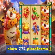 claro 777 plataforma